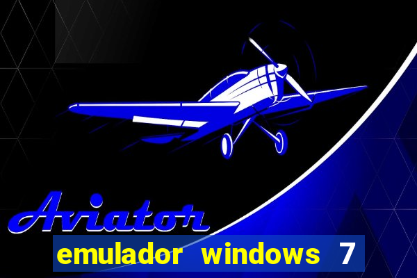 emulador windows 7 32 bits